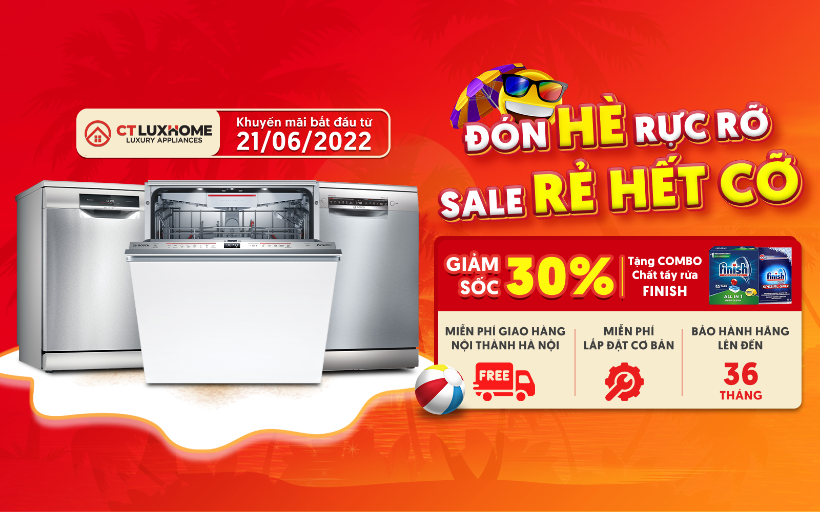 Đón hè rực rỡ - Sale rẻ hết cỡ: Máy rửa bát giảm sốc 30%, tặng kèm Combo chất tẩy rửa Finish tại CT Luxhome