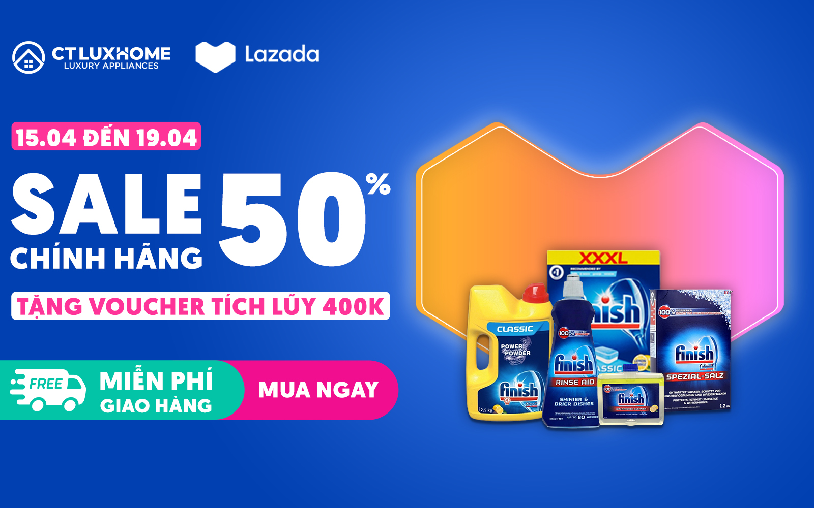 CT Luxhome x LAZADA: SIÊU SALE 15.04 - SALE CHÍNH HÃNG, GIẢM ĐẾN 50%