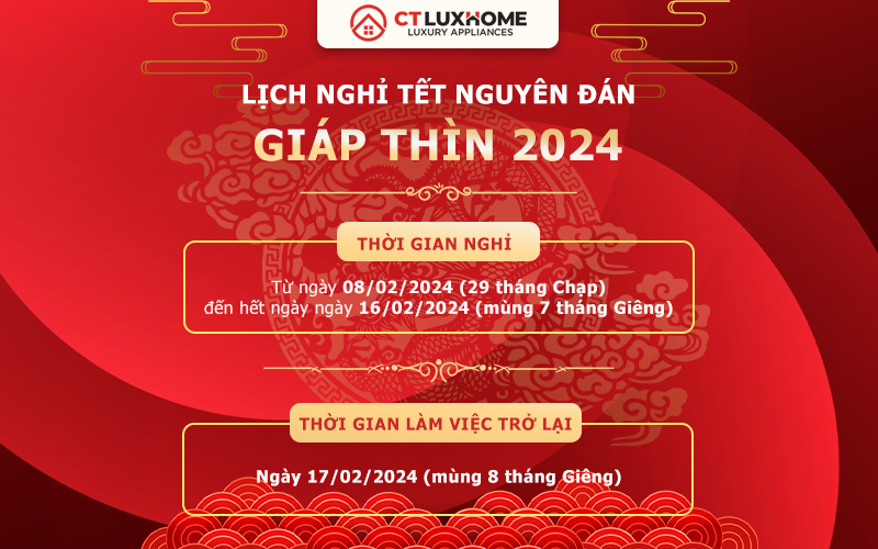 [CT LUXHOME] THÔNG BÁO LỊCH NGHỈ TẾT NGUYÊN ĐÁN 2024