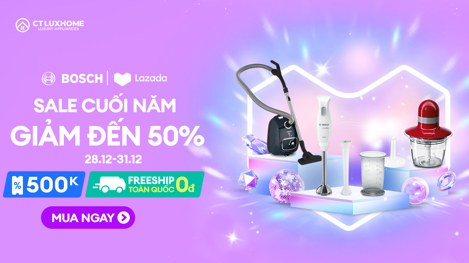 [CTLUXHOME x LAZADA]: SALE CUỐI NĂM, GIẢM SÂU LÊN ĐẾN 50%