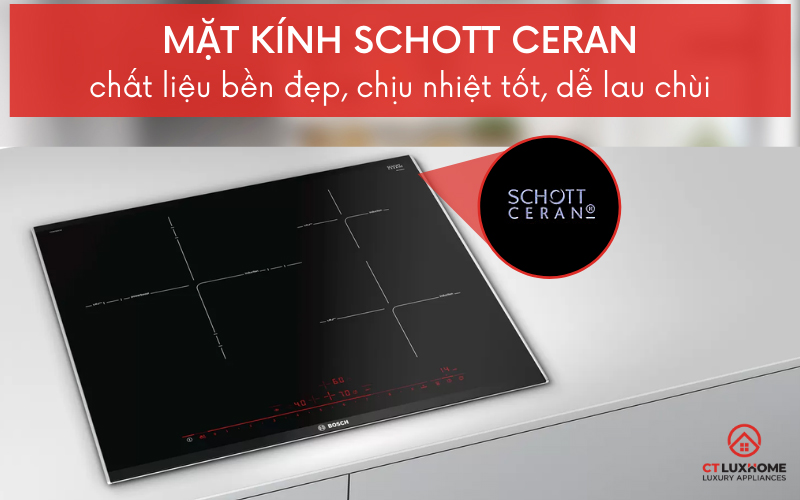Kính Schott Ceran Đức chịu nhiệt và chịu va đập tốt, dễ lau chùi.