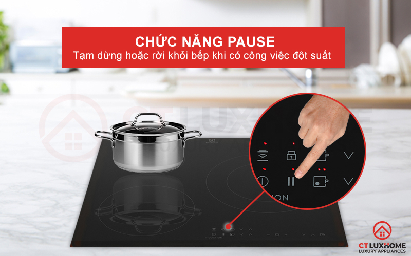 Chức năng Pause hữu ích khi muốn tạm dừng hoặc rời khỏi bếp