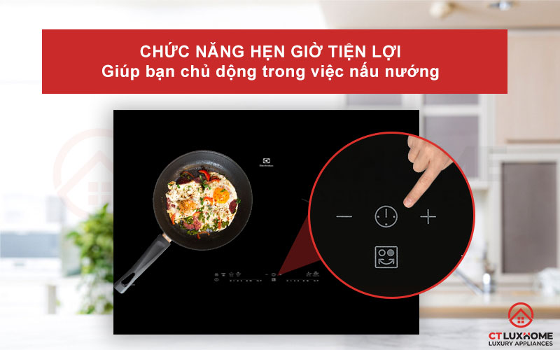 Chức năng hẹn giờ tiện lợi, giúp bạn chủ động trong việc nấu nướng