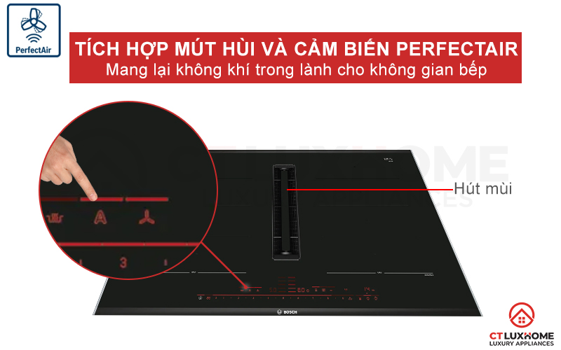 Hút mùi được tích hợp vào bếp cùng với cảm biến Perfect Air mang lại không khí trong lành cho không gian bếp