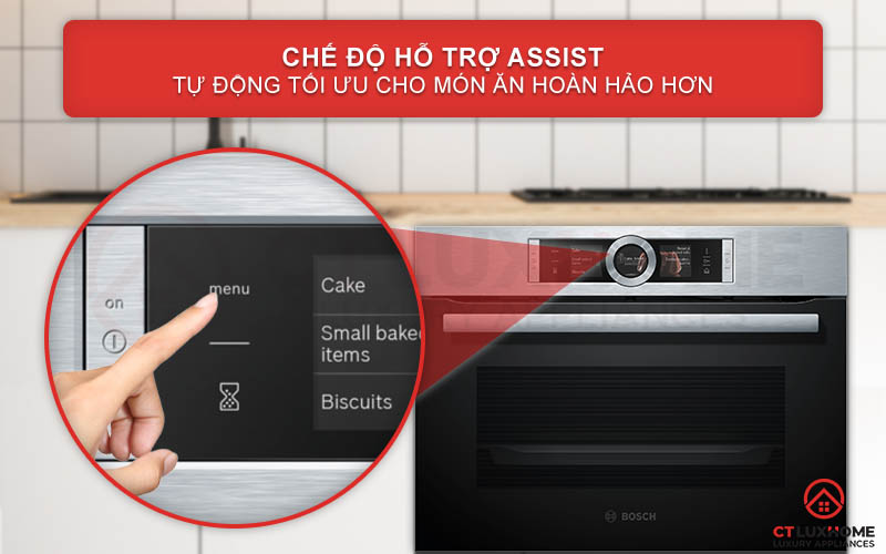 Chế độ hỗ trợ Assist tự động tối ưu món ăn hoàn hảo