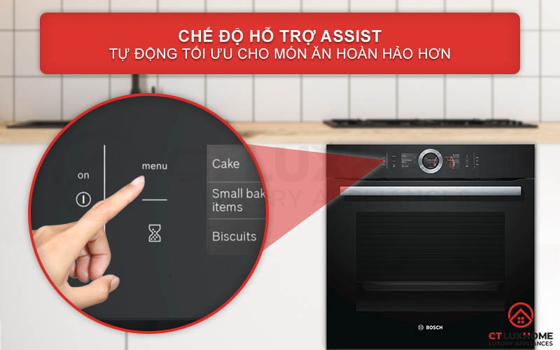 Chế độ hỗ trợ Assist tự động tối ưu món ăn hoàn hảo hơn