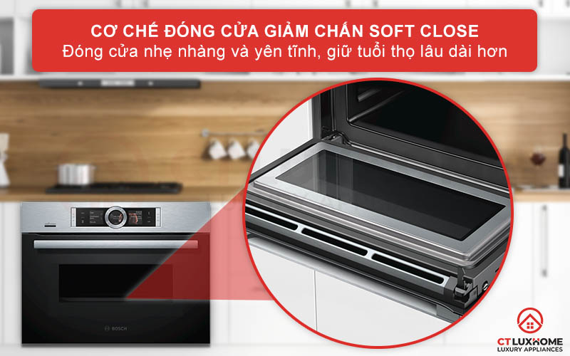 Cơ chế Soft Close giúp cửa lò được đóng lại một cách nhẹ nhàng