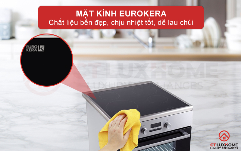 Mặt kính EuroKera bền đẹp, khả năng chống sốc nhiệt rất tốt và dễ lau chùi
