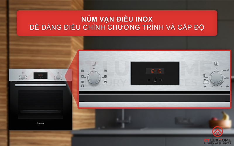 Điều chỉnh chương trình nướng và nhiệt độ với núm vặn inox