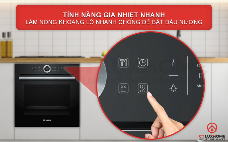 Làm nóng khoang lò nhanh chóng với chức năng gia nhiệt nhanh Rapid Heating