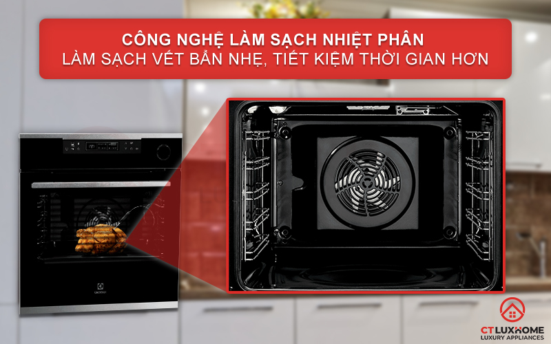 Loại bỏ hoàn toàn dầu mỡ và cặn thức ăn với tính năng nhiệt phân 