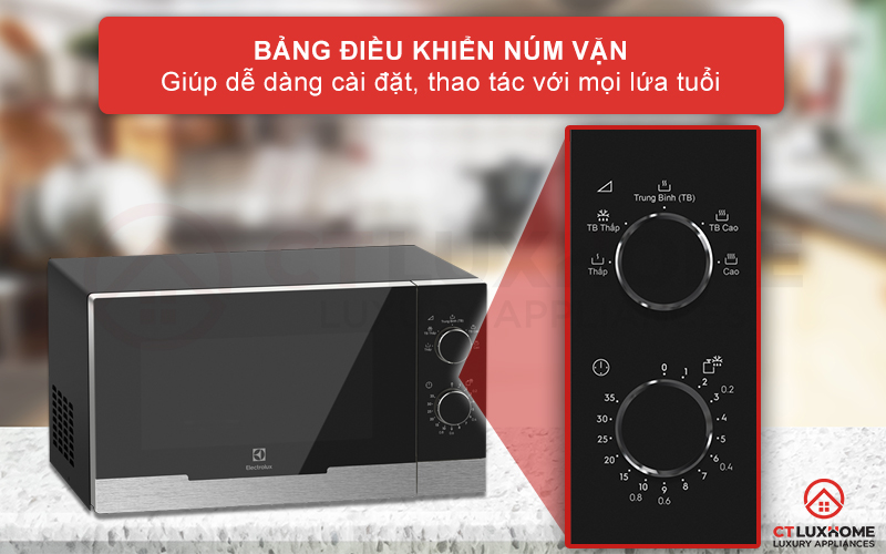 Bảng điều khiển núm vặn, dễ dàng thao tác với mọi lứa tuổi
