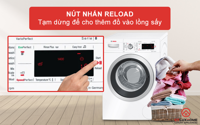 Kích hoạt ReLoad để tạm ngưng và thêm quần áo vào lồng giặt.