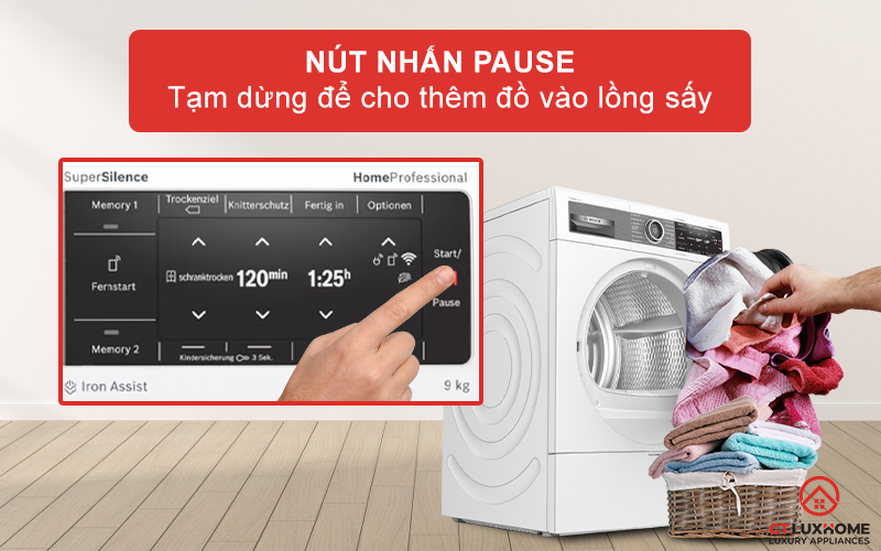 Tạm dừng chương trình sấy với Pause để thêm quần áo vào lồng máy.