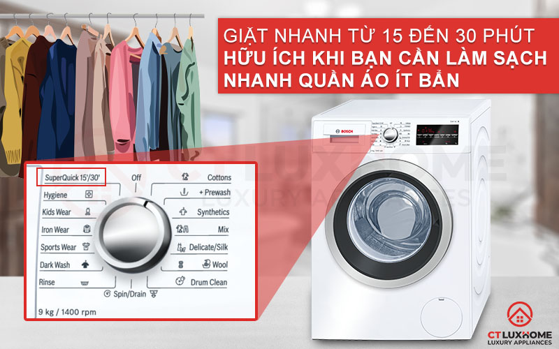 Tính năng Super Quick 15'/30' giúp bạn giặt sạch quần áo trong thời gian ngắn