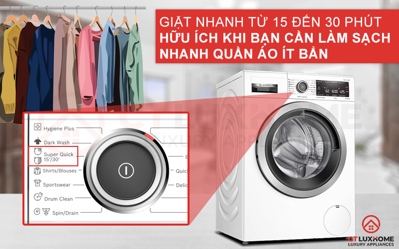 Tính năng Super Quick 15'/30' giúp tiết kiệm thời gian giặt hơn