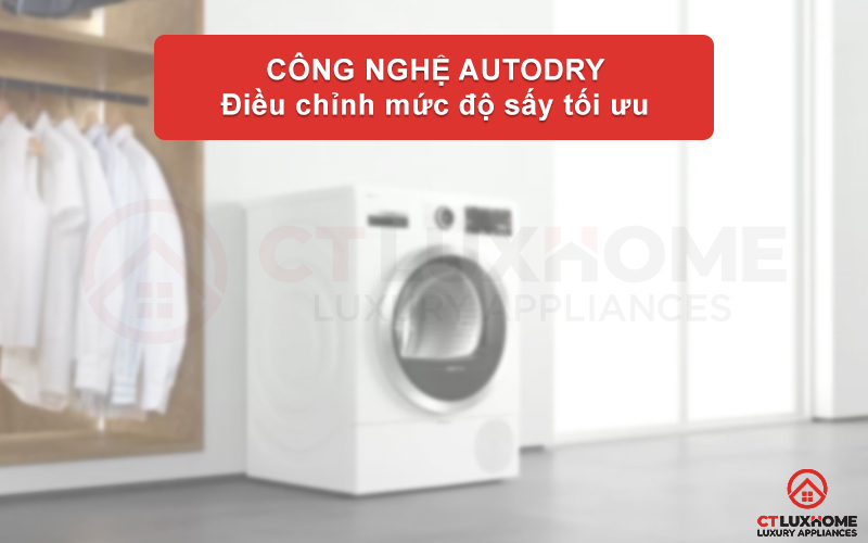 Sấy khô tự động AutoDry giúp tối ưu hiệu quả sấy hơn.