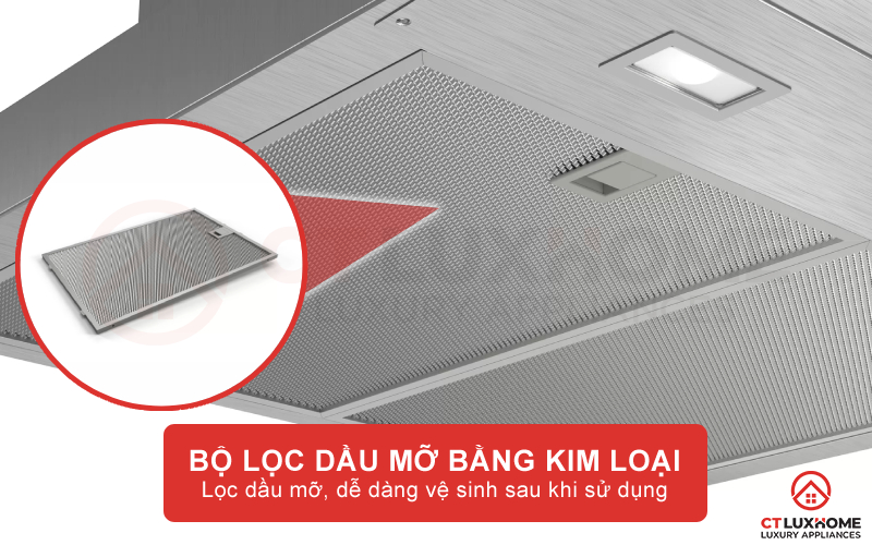 Đảm bảo hiệu suất hút tối đa nhờ bộ lọc dầu mỡ bằng kim loại
