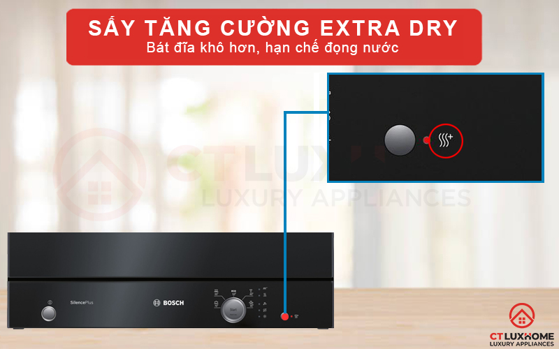 Sấy tăng cường Extra Dry giúp bát đĩa được sấy khô hiệu quả hơn
