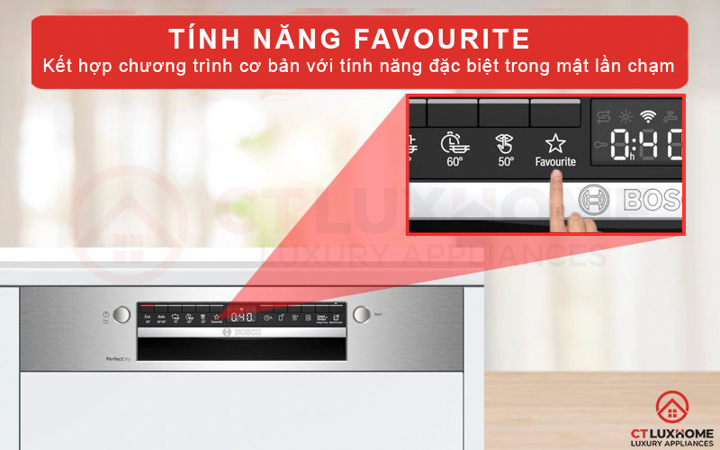 Tính năng Favourite giúp tích hợp các tùy chọn trong máy rửa bát Bosch SMI6ZCS07E