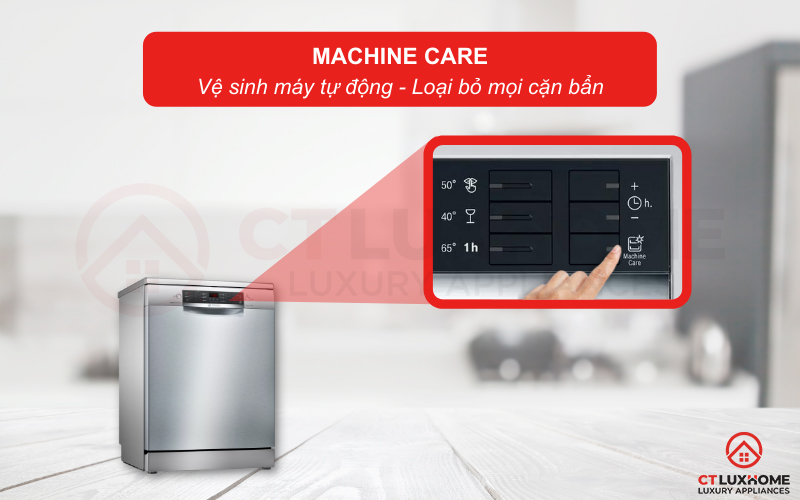 Tính năng Machine Care hỗ trợ vệ sinh khoang máy rửa bát