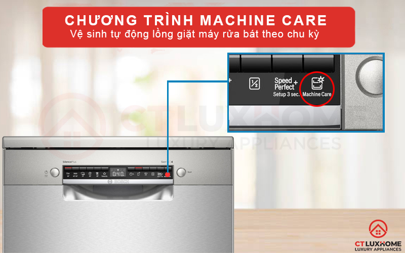 Chương trình Machine Care giúp làm sạch khoang rửa đúng cách và hiệu quả