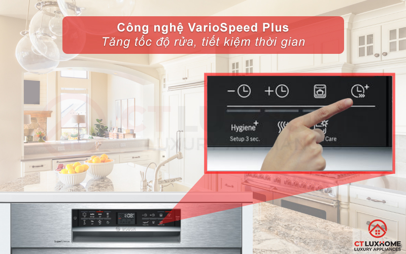 Tính năng VarioSpeed Plus giúp tối ưu thời gian rửa bát