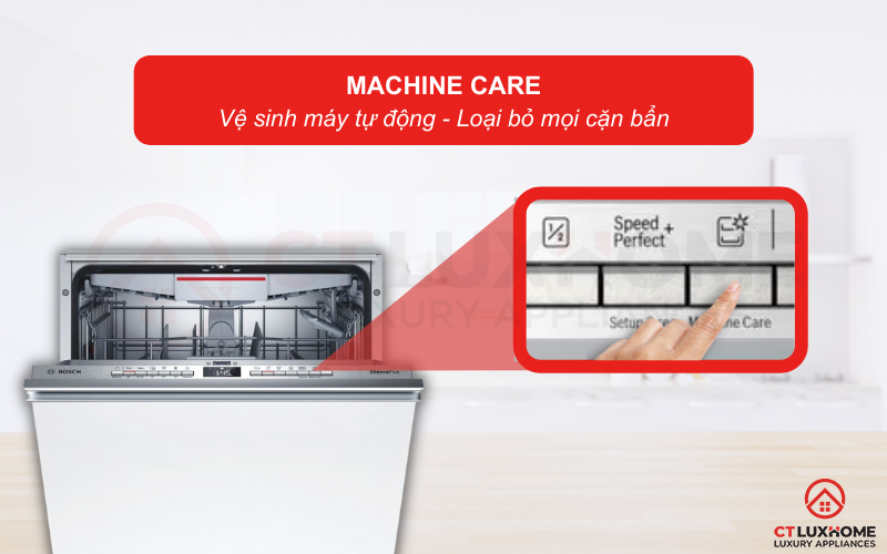 Chức năng tự rửa máy và khử sạch khuẩn Machine Care.