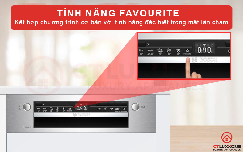 Tính năng Favourite giúp máy rửa bát Bosch SPI2HKS59E kết hợp 1 chương trình rửa và 1 tính năng đặc biệt