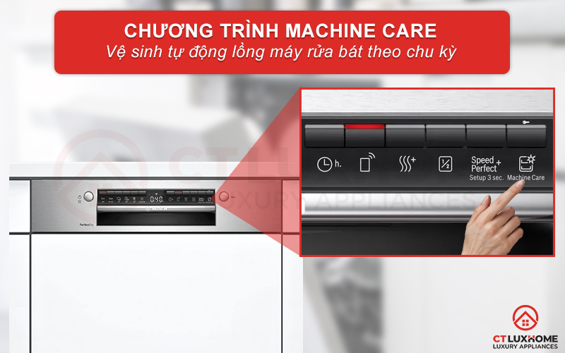 Tính năng Machine Care hỗ trợ vệ sinh khoang máy rửa bát.