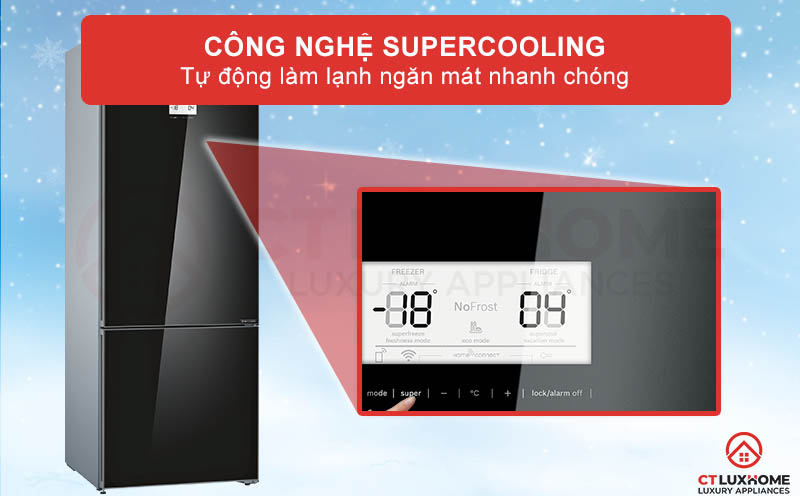 Tính năng SuperCooling thích hợp khi bạn cần kích hoạt trước để làm lạnh nhanh trong thời gian bạn đi chợ