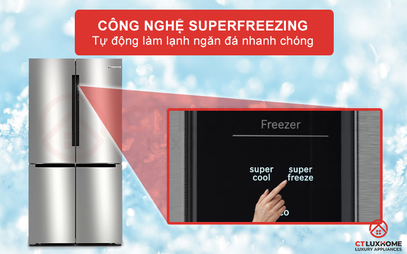 Tự động làm lạnh ngăn đá nhanh chóng với công nghệ Superfreezing